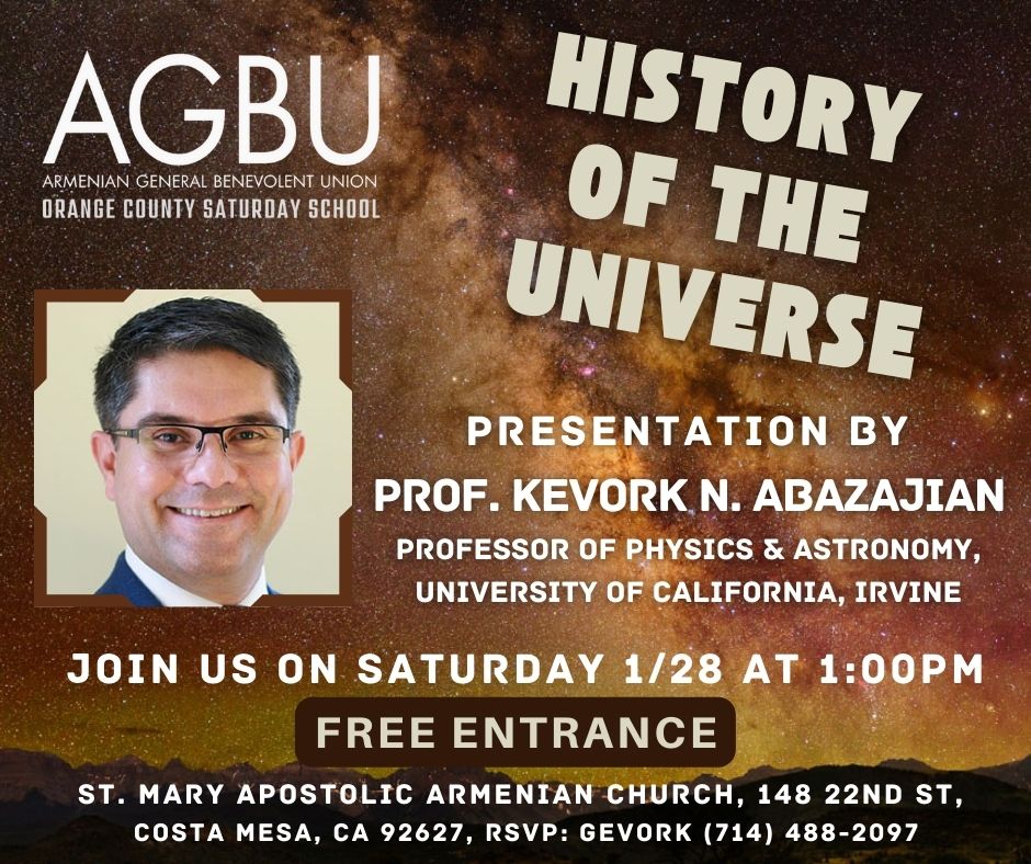 AGBU OC hosts Prof. Abazajian "History of the Universe" 