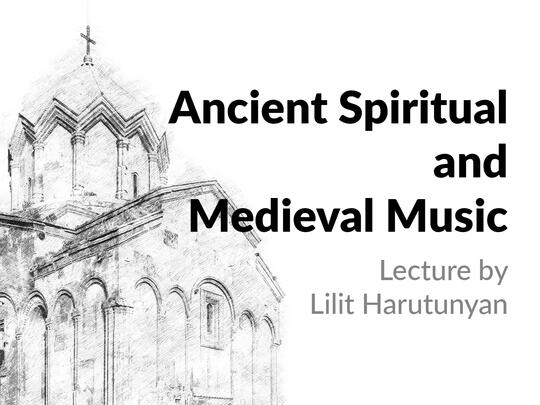 Ancient-Spiritual-and-Medieval-Music Musical Armenia