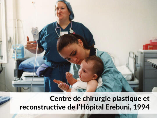 Centre de chirurgie plastique et reconstructive de l’Hôpital Erebuni, 1994